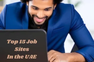 Top 10 Job Sites In UAE in 2023